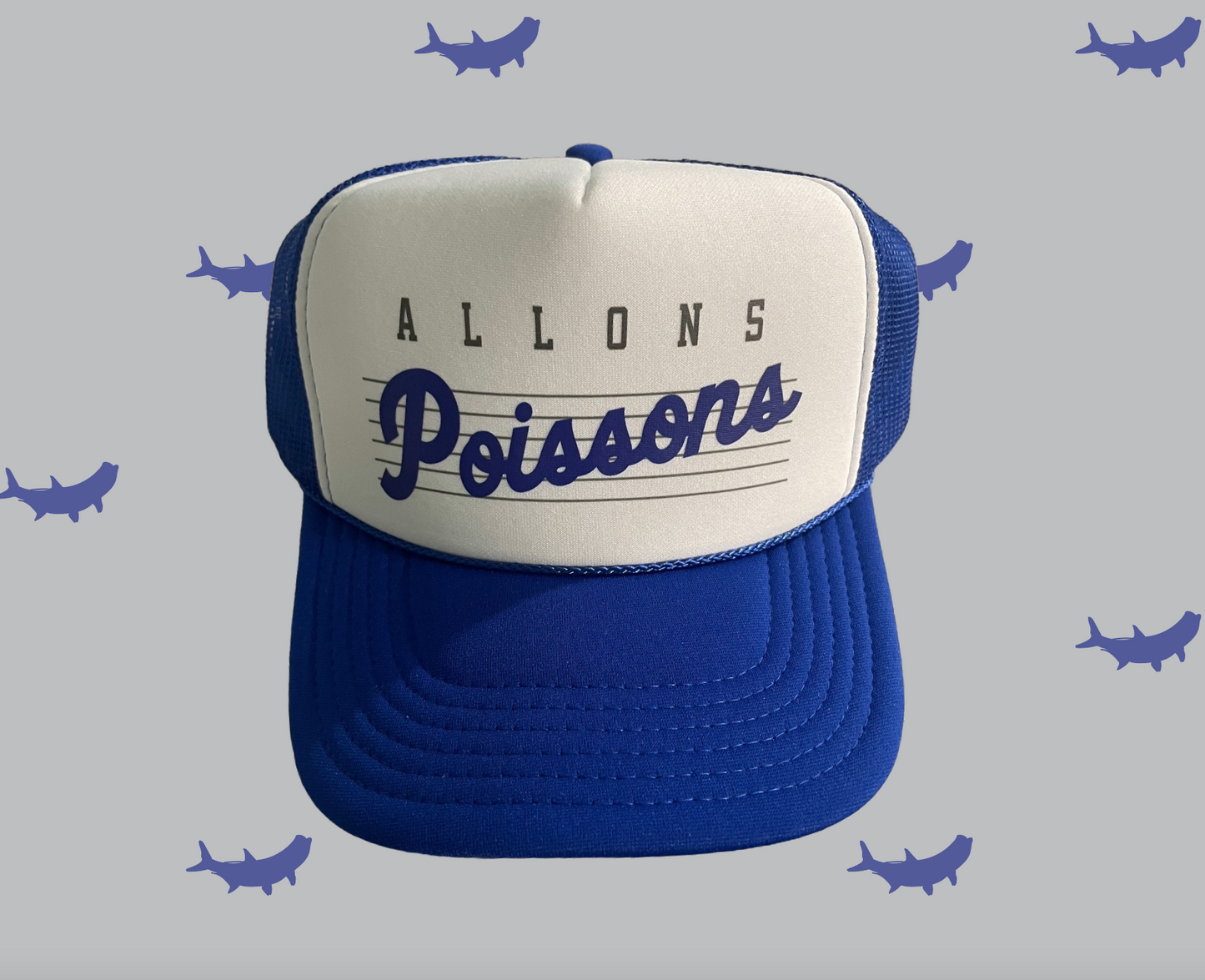 Allons Poissons Trucker Hat